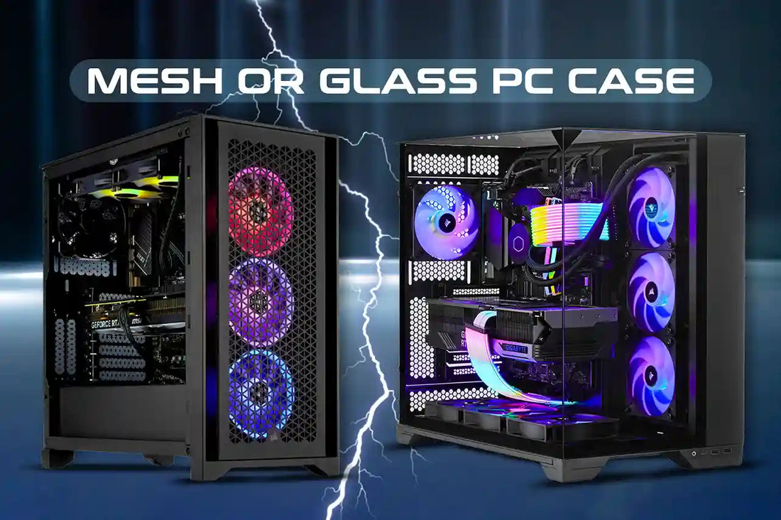 Mesh or Glass PC Case: What’s Better for Your Build? – Technoid Gaming PC